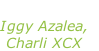 “Fancy” Iggy Azalea, Charli XCX