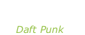 “Random access memories” Daft Punk