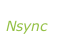 “Nsync” Nsync