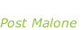 “Stoney” Post Malone