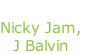 “X” Nicky Jam, J Balvin