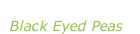 “Boom boom pow” Black Eyed Peas
