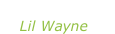 “Tha Carter IV” Lil Wayne