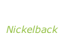 “All the right  reasons” Nickelback