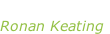 “Ronan” Ronan Keating