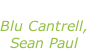 “Breathe” Blu Cantrell, Sean Paul