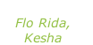 “Right round” Flo Rida, Kesha