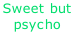 Sweet but  psycho Ava Max