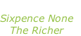 “Kiss me” Sixpence None The Richer
